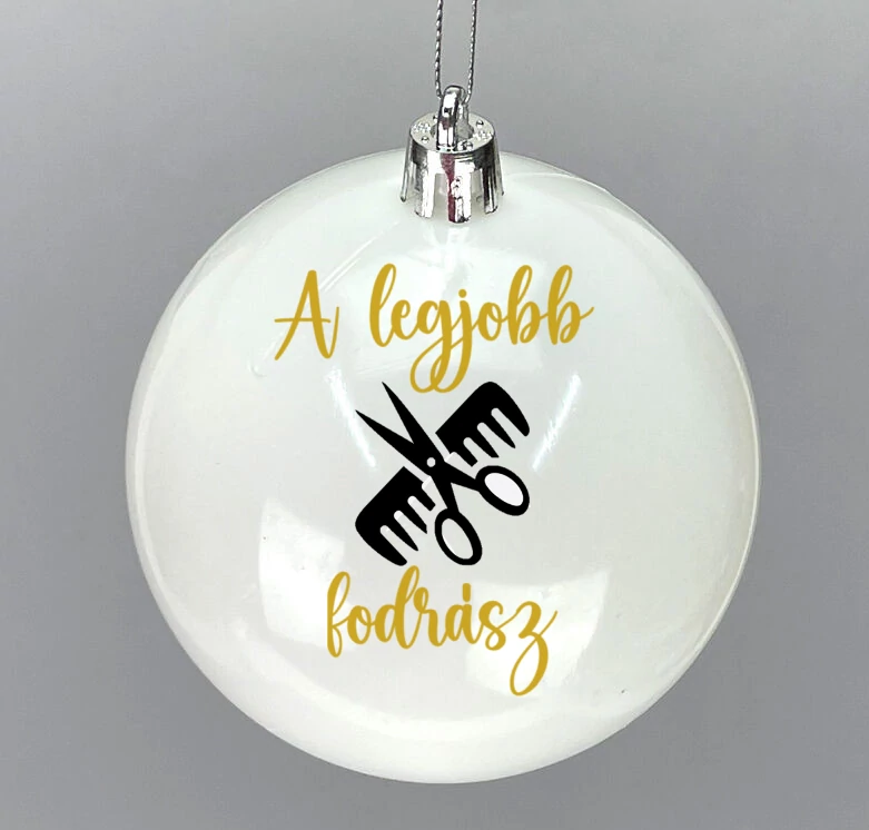 A legjobb fodrász- feliratos gömbdísz  (6cm)