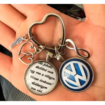 " Ne feledd: Belőled csak egy van, a világon. Vezess óvatosan! Szükségem van rád." feliratos kulcstartó Volkswagen jellel.