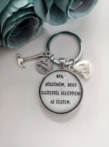 "Apa, köszönöm, hogy segítettél felépíteni az életem" feliratos kulcstartó