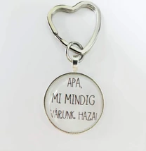 Apa, mi mindig várunk haza! feliratos kulcstartó